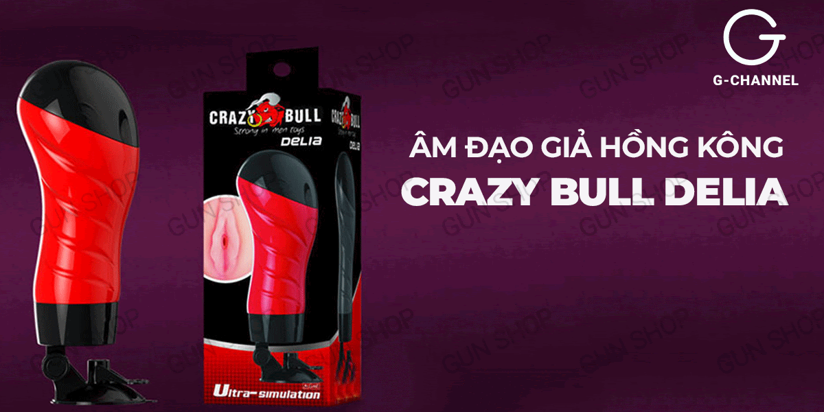 Âm đạo giả Crazy Bull 12 chế độ rung xoay đảo chiều cực khoái