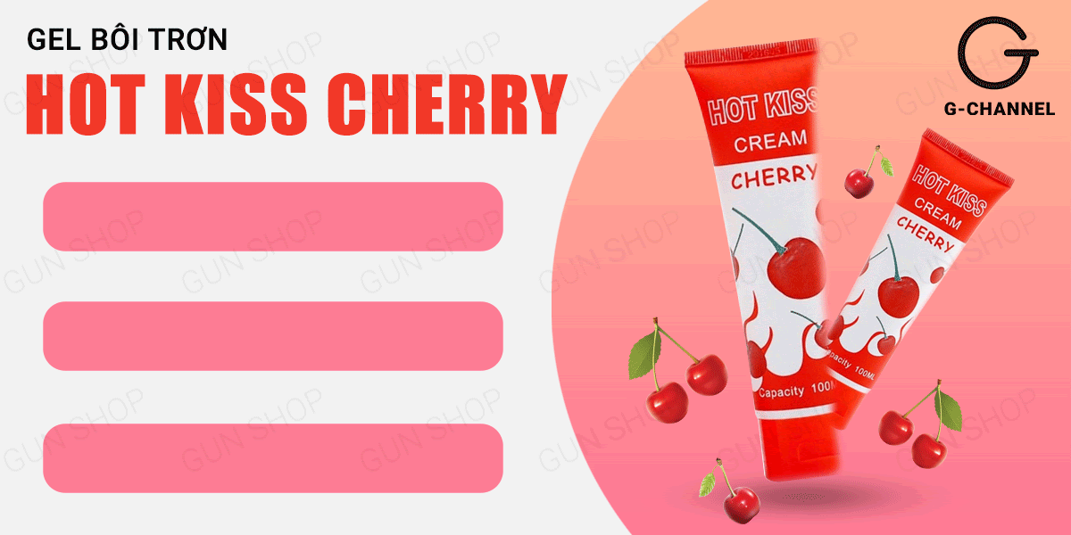  Đánh giá Gel bôi trơn hương cherry - Hot Kiss - Chai 100ml hàng mới về